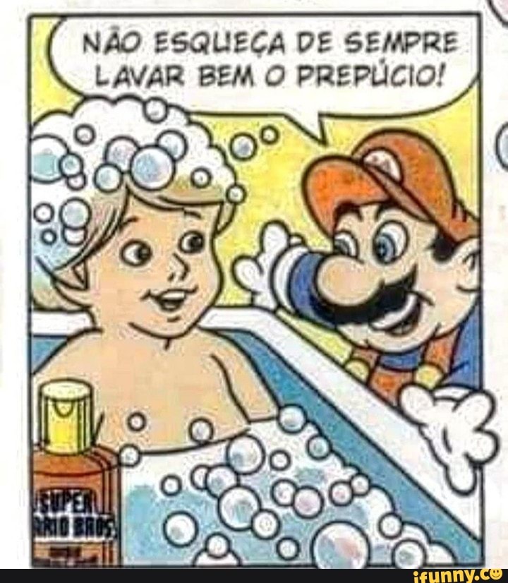 NÃO ESQUEÇA DE SEMPRE LAVAR BEM O PREPÚCIO!
