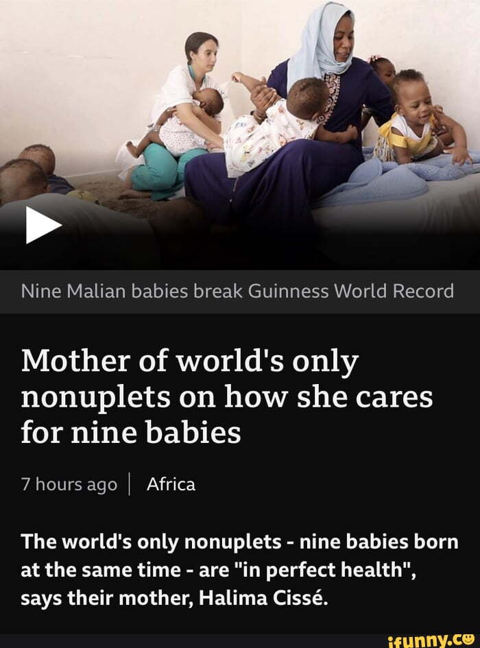 Nine Malian Babies Break Guinness World Record Mother Of World S Only Nine Malian Babies Break Guinness World Record Mother Of World S Only