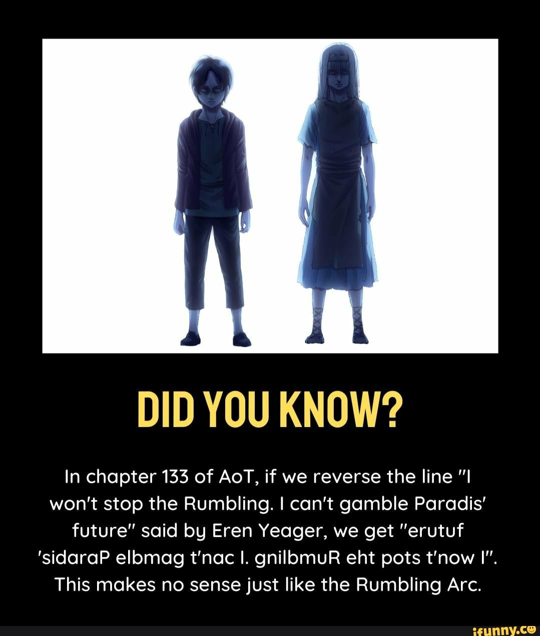 Did You Know In Chapter 133 Of Aot If We Reverse The Line 1 Won T