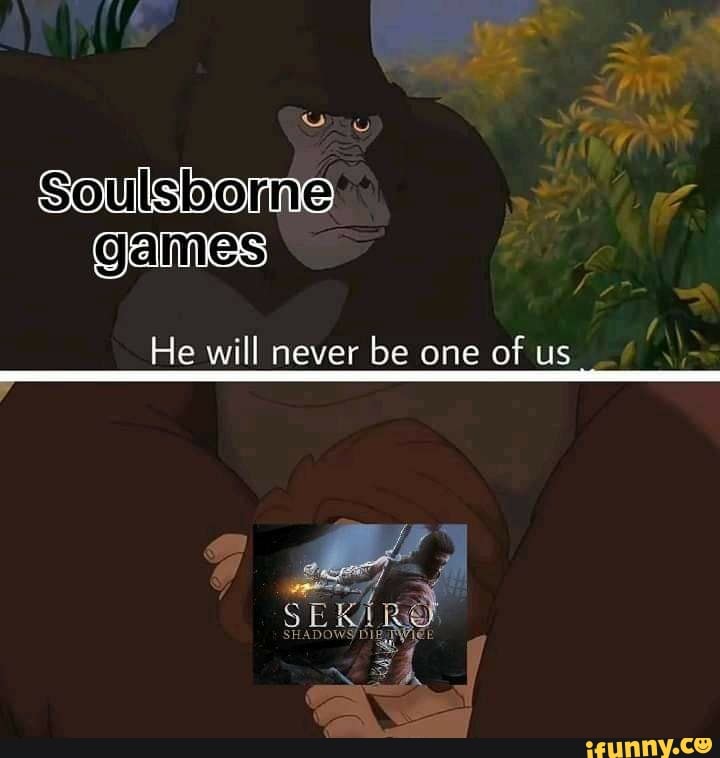 He will never
be one
of us