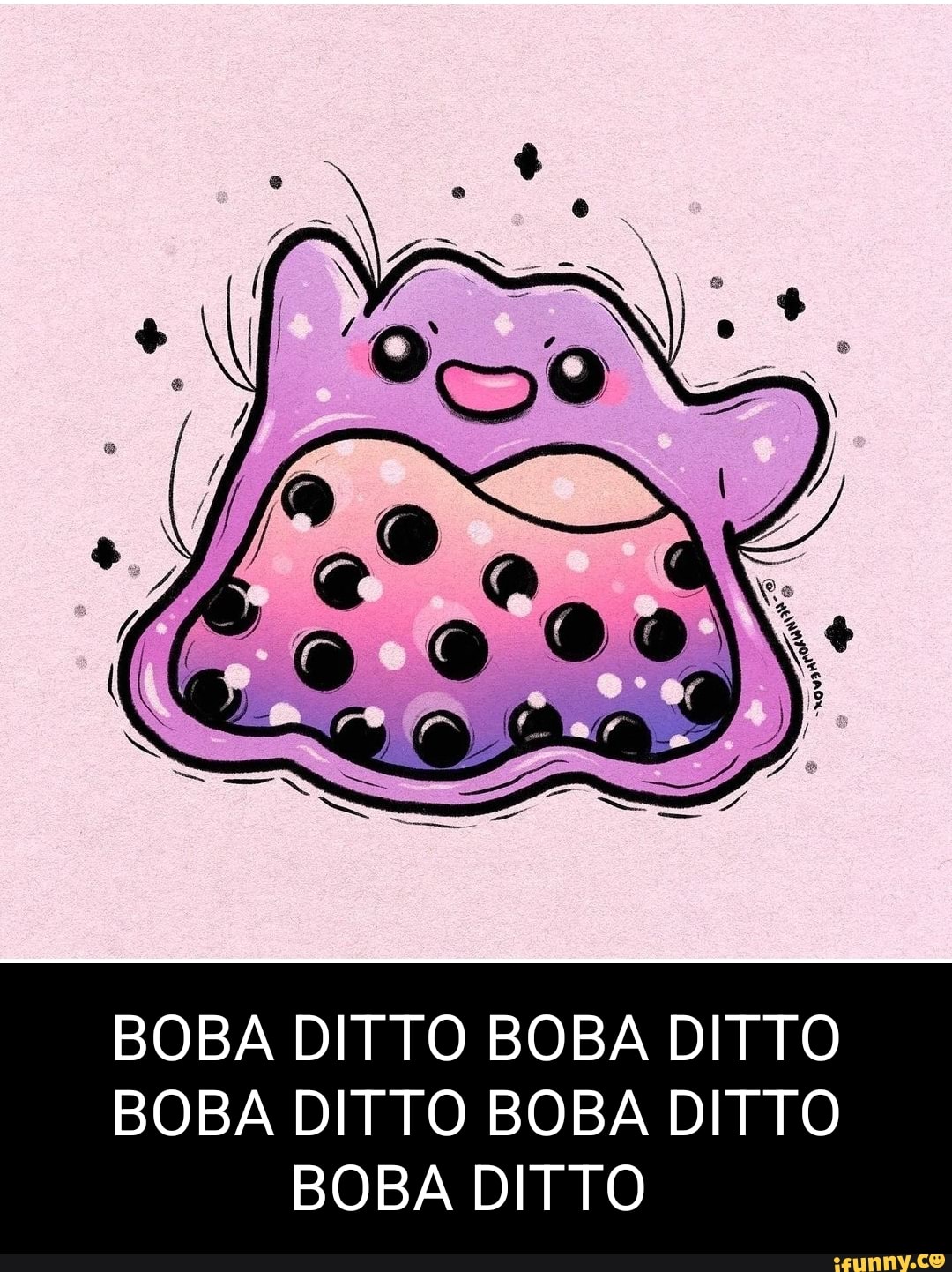 BOBA DITTO BOBA DITTO BOBA DITTO BOBA DITTO BOBA DITTO iFunny