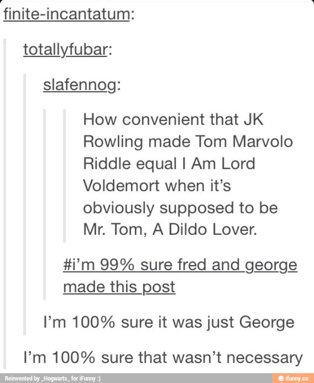 Totallyfubar: How convenient that JK Rowling made Tom Marvolo Riddle ...