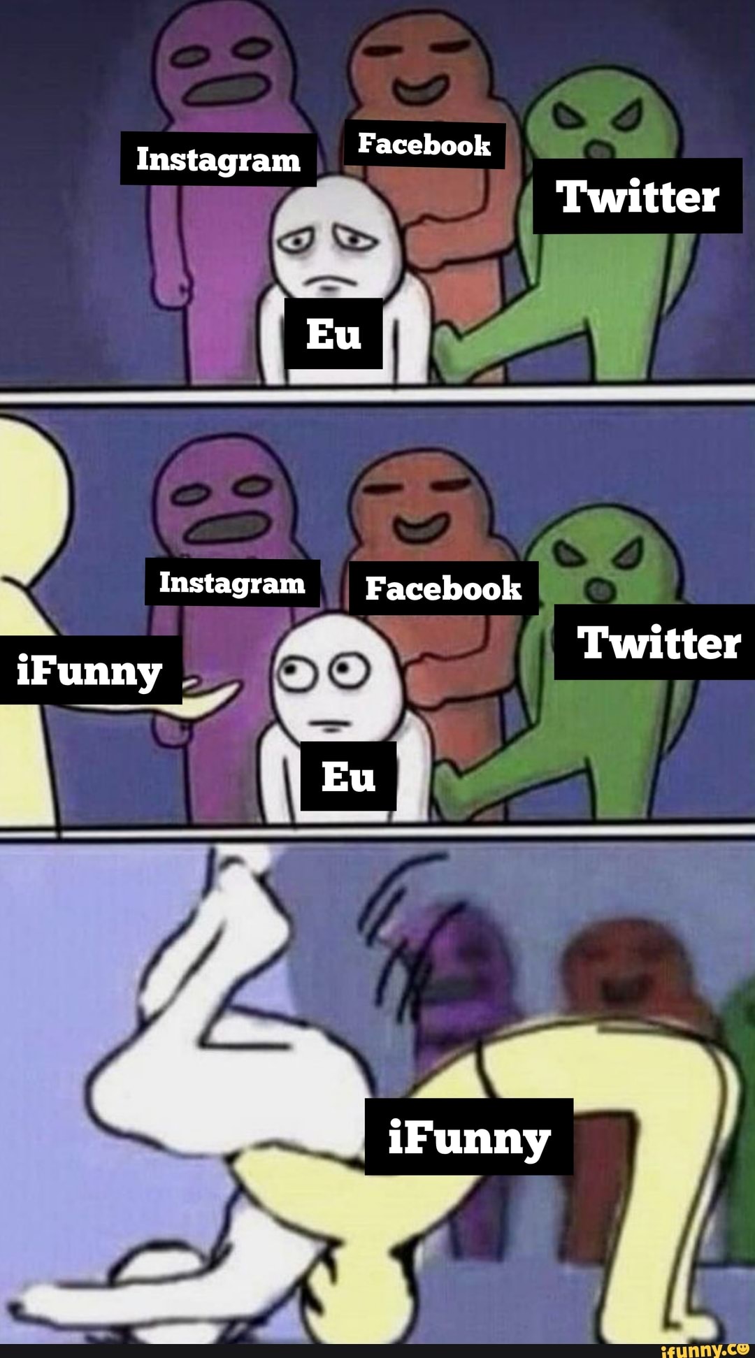 Facebook
Instagram
Twitter
Eu
Instagram Facebook
Twitter iFunny
Eu
iFunny