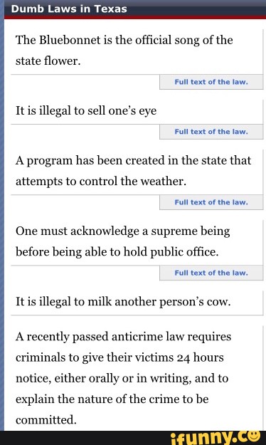 Dumb Laws In Texas >> Dumb Laws In Texas The Bluebonnet Is The Official Song Of Dumb Laws In Texas >> Dumb Laws In Texas The Bluebonnet Is The Official Song Of