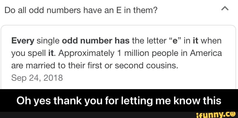 do-all-odd-numbers-have-an-e-in-them-every-single-odd-number-has-the