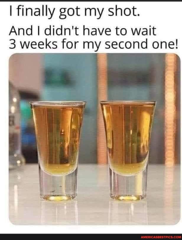 I finally got my shot.
And I didn't have to wait weeks for my second one!