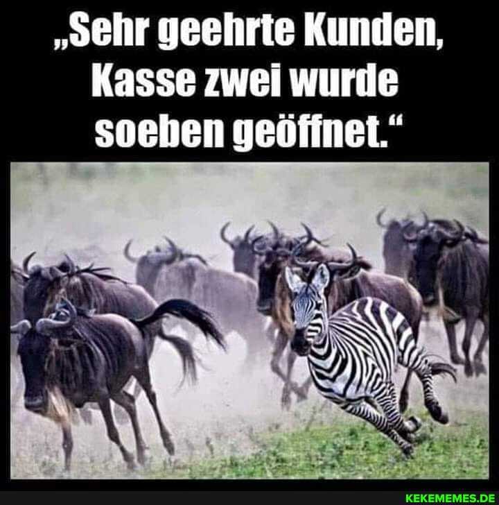 "sehr geehrte Kunden,
Kasse zwei wurde soeben geöffnet."