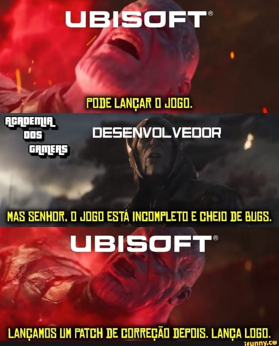ia PODE LANÇAR D JOGO.
MAS SENHOR. O JOGO ESTÁ INCOMPLETO E CHEIO DE BUGS.
LANCAMOS UM FATEH DE CORREÇÃO DEPOIS. LANÇA LOGO.