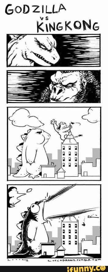 GoD ZILLA
Ne
vs
KINGKO