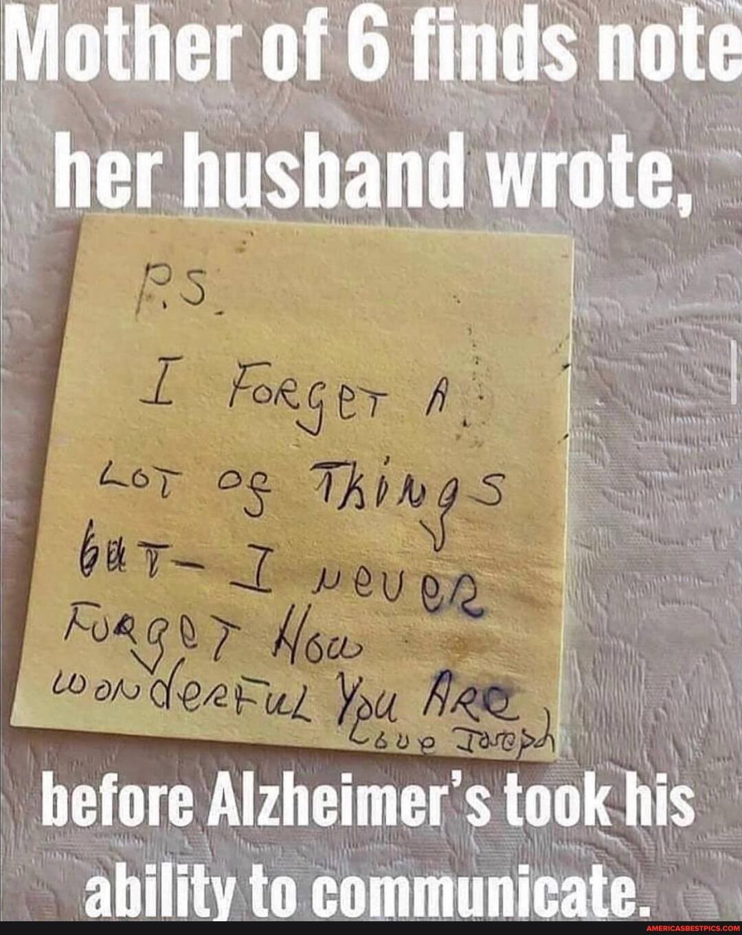 Mother of 6 finds note her husband wrote,
IhYey f
CO of INOW
before Alzheimer took his ahiltie ta