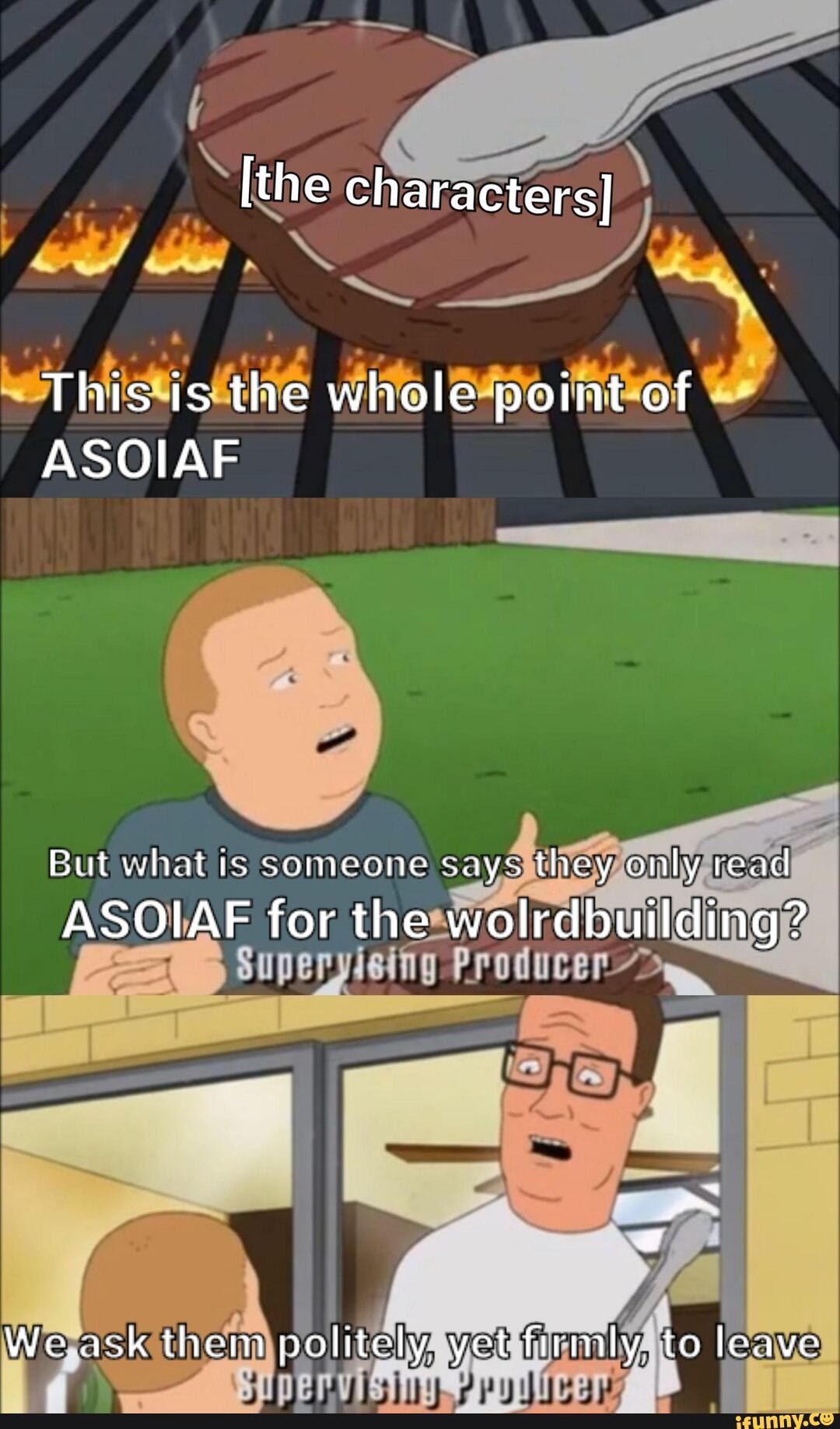 We Ask Them Politely Yet Firmly To Leave the characters] This is the whole point of ASOIAF But what is someone says  they only read ASOIAF for the wolrdbuilding? aN Yo ask them politely yet  firmly to leave - seo.title