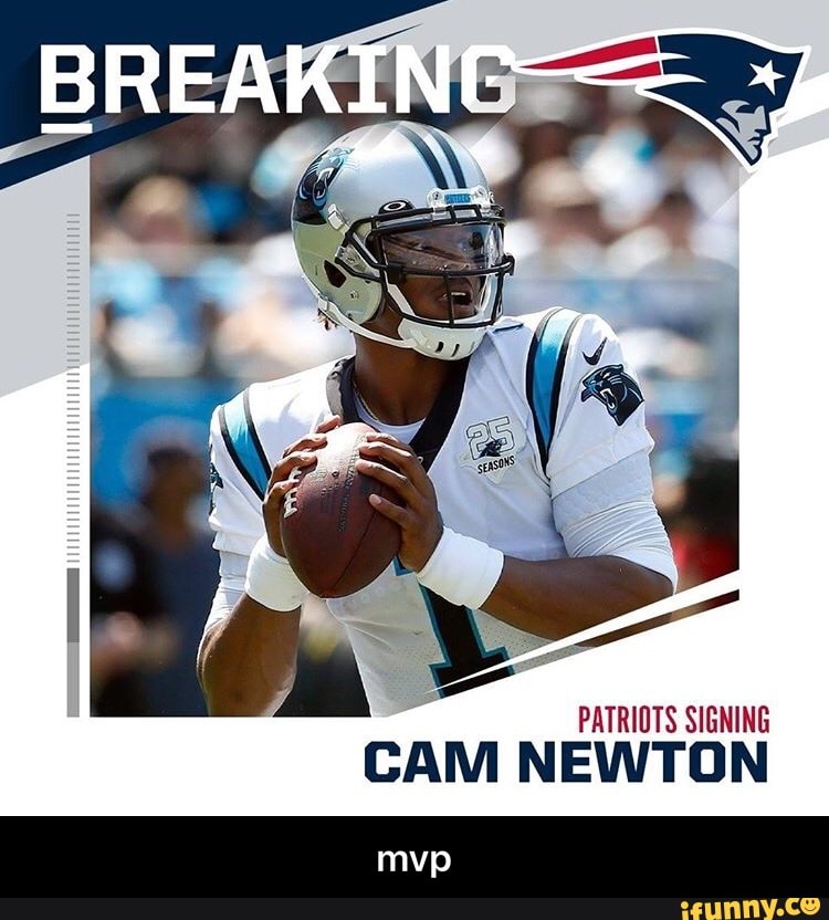 PATRIOTS SIGNING
CAM NEWTON - mvp