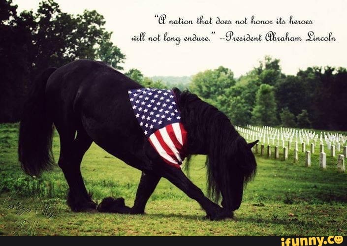 nation that does not honor ito heroes
will not hag endure." Preaident Braham Lincoln