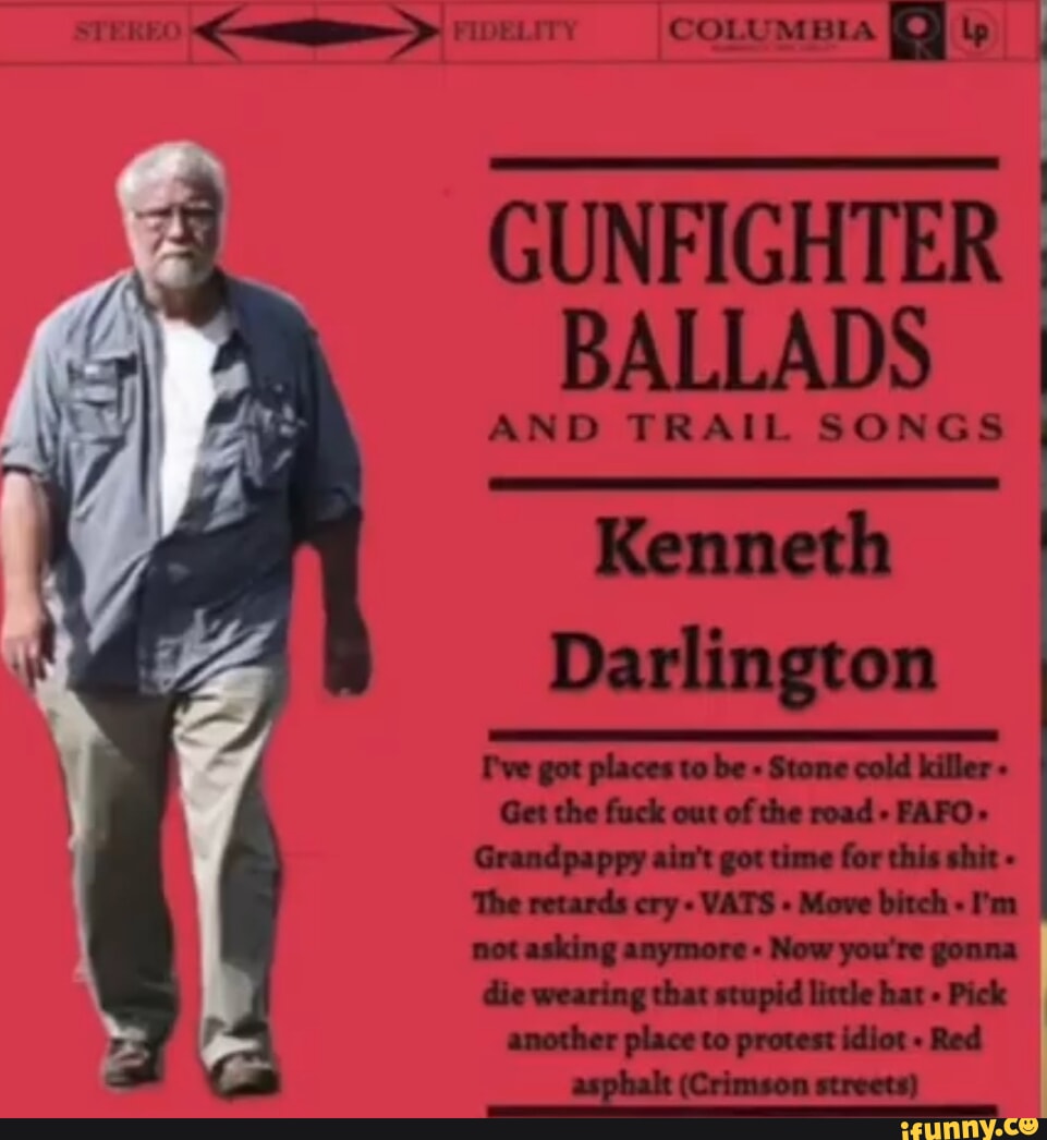 COLUMBIA I GUNFIGHTER. BALLADS I AND TRAIL SONGS I Kenneth I Darlington ...