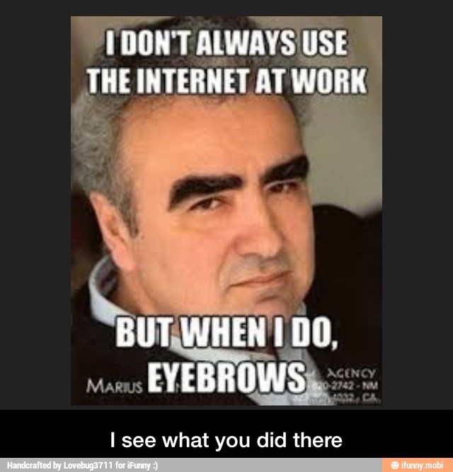 A DONT ALWAYS USE
I see what you did there - I see what you did there