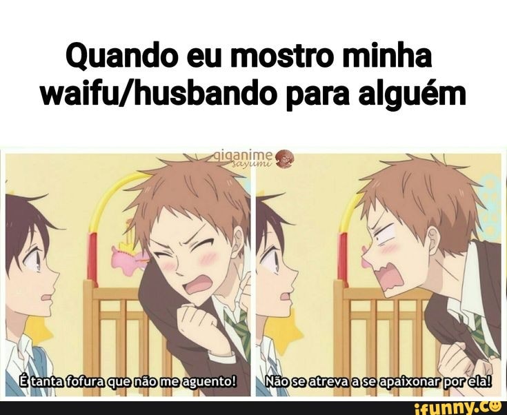 Quando eu mostro minha para alguém
egiganime