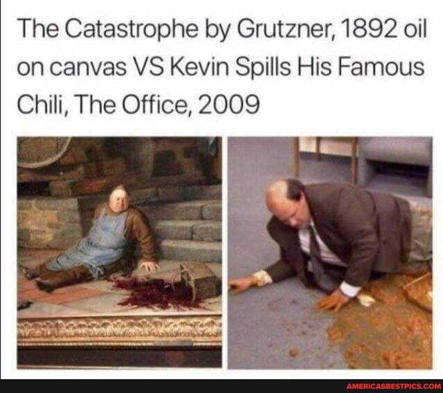 The Catastrophe by Grutzner, 1892 oil on canvas VS Kevin Spills His Famous
Chili, The Office, 2009