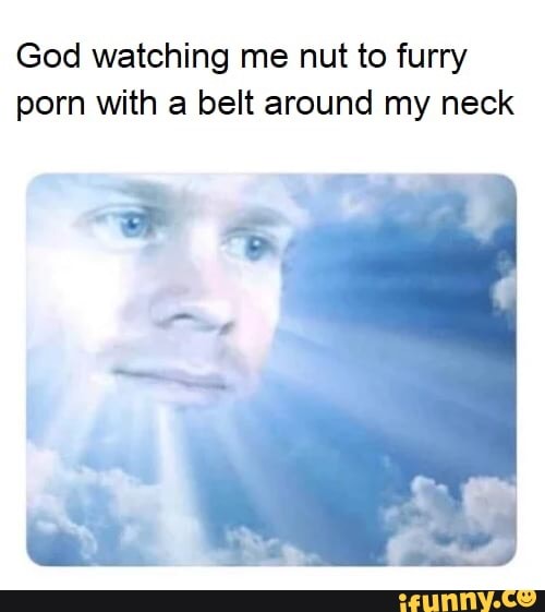 Belt Around Neck Porn - God watching me nut to furry porn with a belt around my neck ...