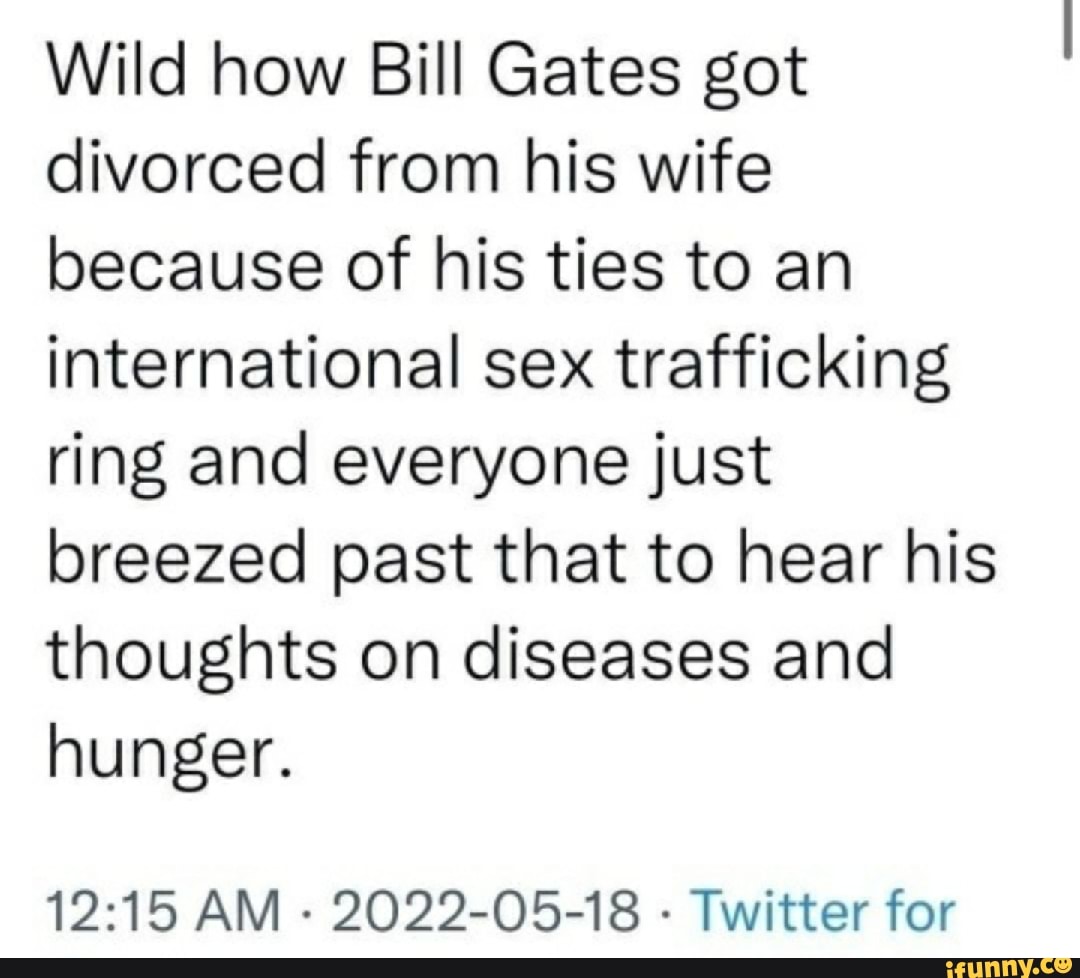 Wild how Bill Gates got divorced from his wife because of his ties to ...