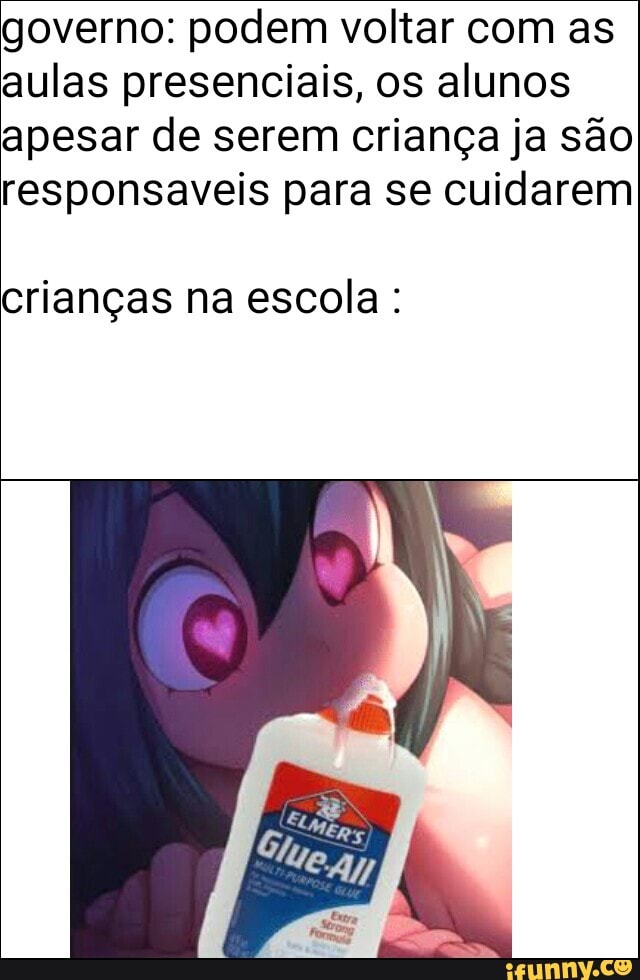 governo: podem voltar com as aulas presenciais, os alunos apesar de serem criança ja são responsaveis para se cuidarem
crianças na escola :