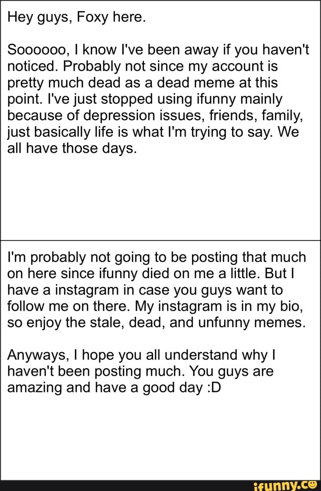 Hey Guys Foxy Soooooo I Know I Ve Been Away If You Haven T Noticed Probably