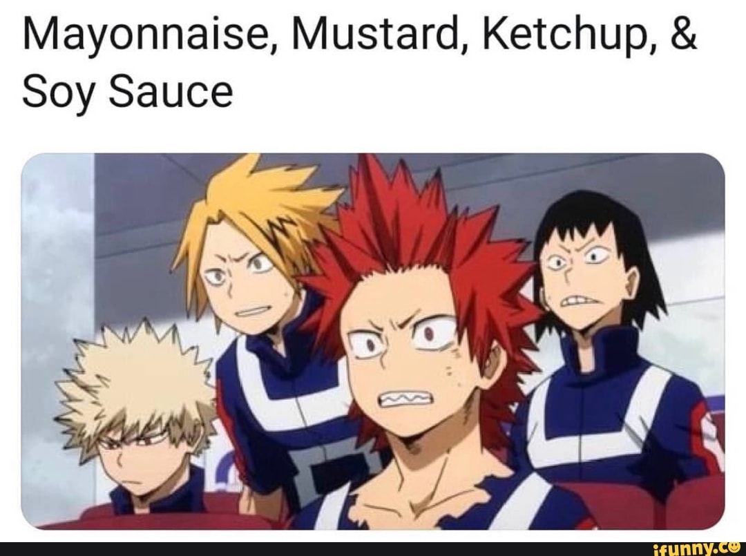 Mayonnaise, Mustard, Ketchup, & Soy Sauce )
