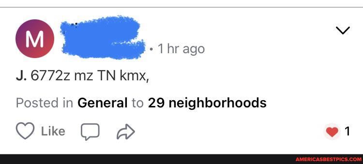 Thr ago
J.6772z mz TN kmx,
Posted in General to 29 neighborhoods
OO ike