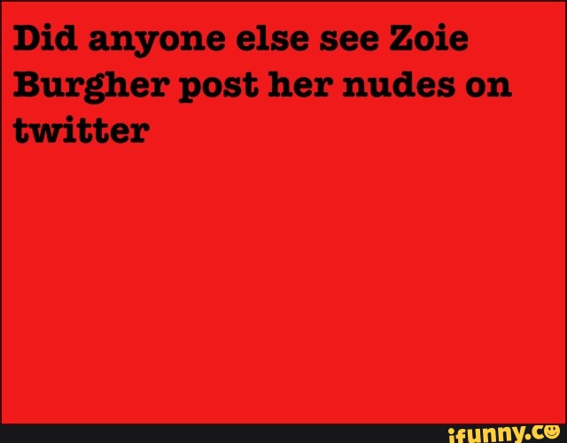 Zoie burgher twitter