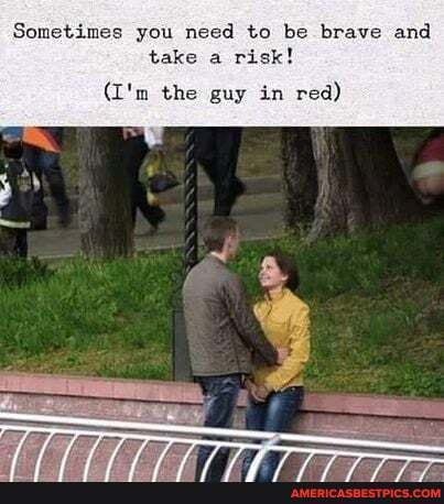 Sometimes you need to be brave and take a risk!
(I'm the guy in red)