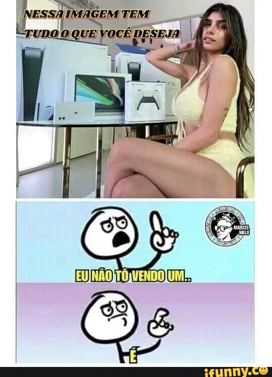 NESSA IMAGEM TEM
) FOCÉ DESEJAI FUDDO OQUE VOCÊ DESEJA) I
[EU INÃOjTO VENDO
I É