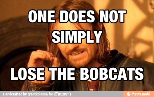 ONE
DOI
DOES
NOT
LOSE}THE BOBCATS