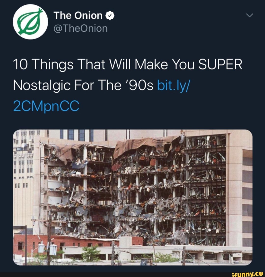10 Things That Will Make You SUPER
Nostalgic For The '90s bit. !y/