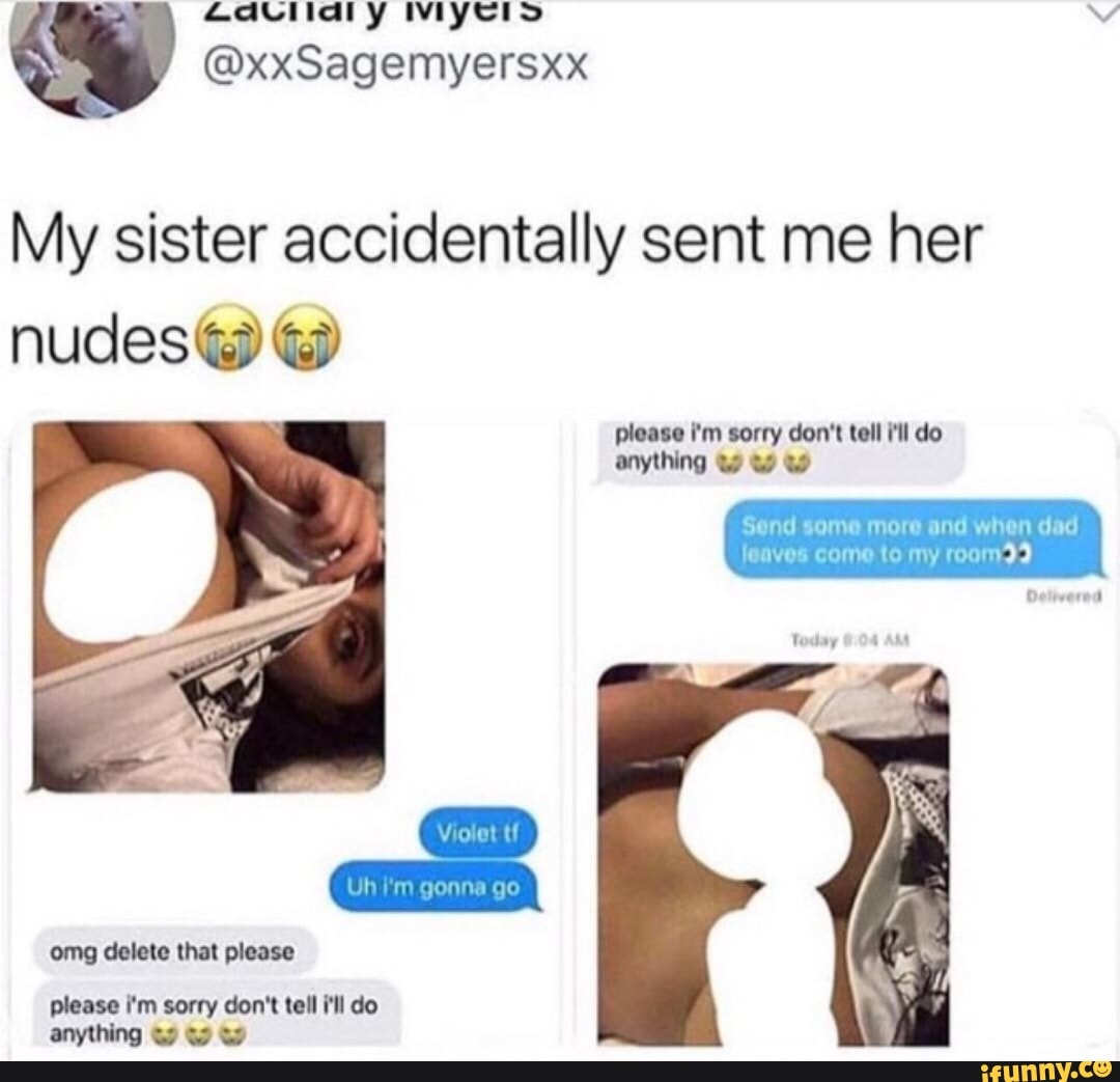 Sister sends nudes