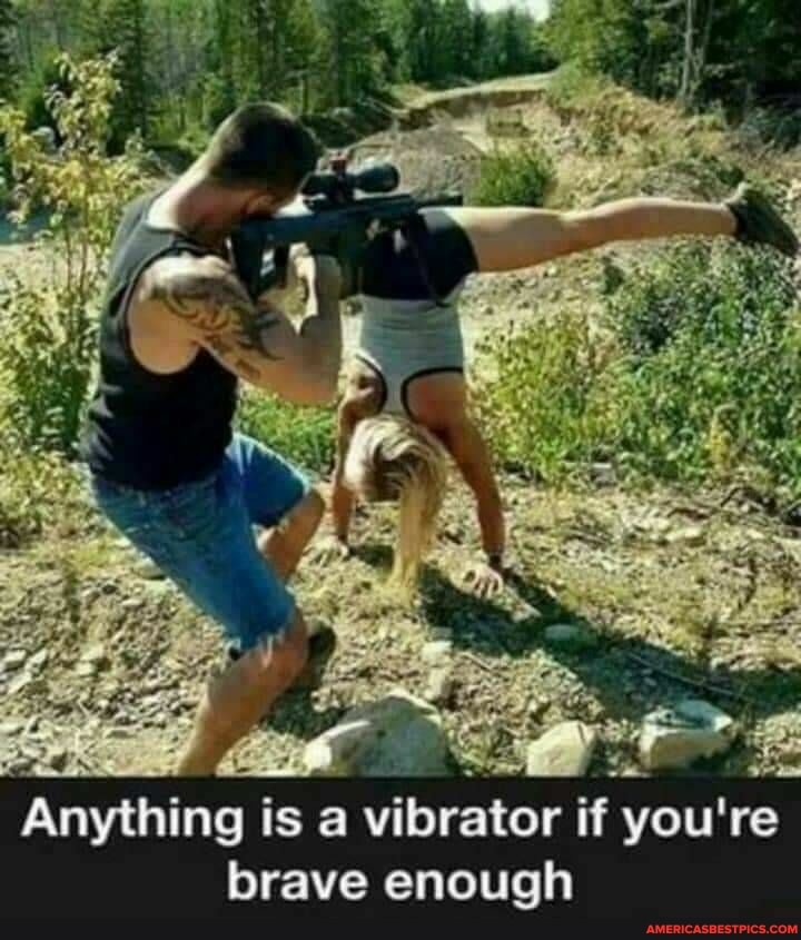 re
if you
is a vibrator brave enough
ing
Anyth