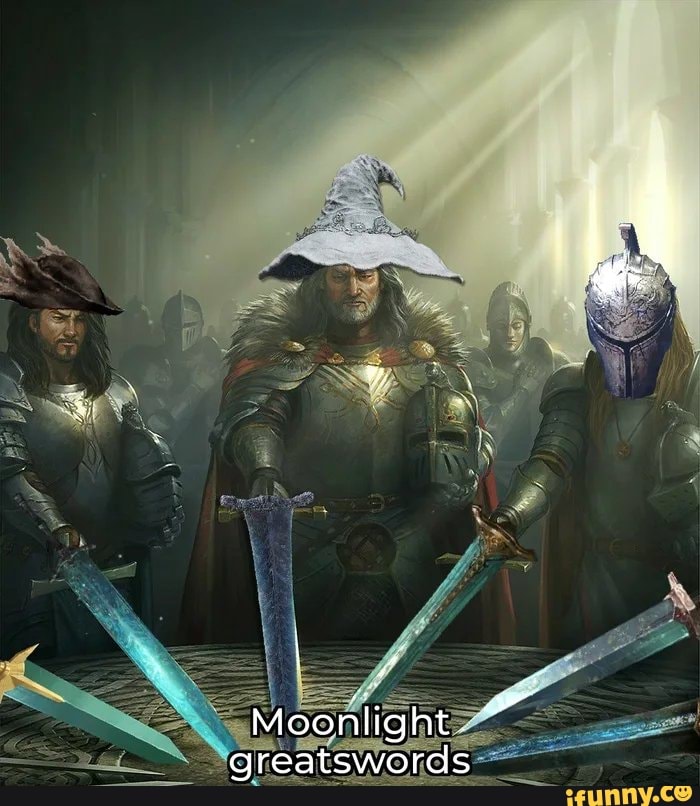 Moonlight Greatswords - IFunny