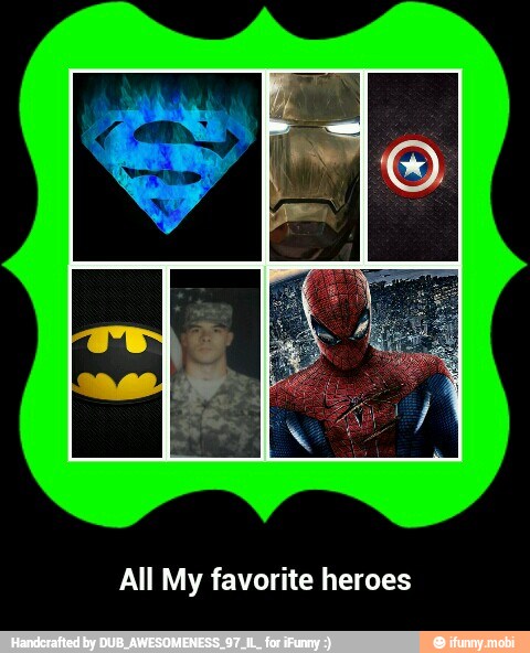 All My favorite heroes - All My favorite heroes