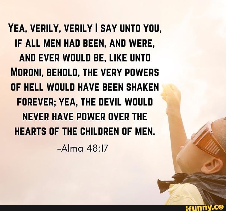 Yea Verily Verily I Say Unto You If All Men Had Been And Were And Ever