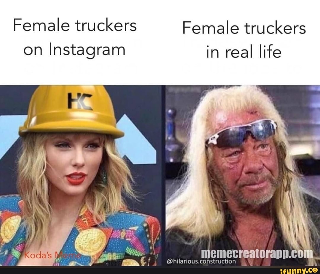Female truckers Female truckers on Instagram in real life hilarious