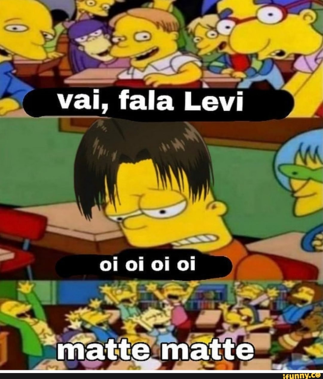 val, fala Levi
oi
matte matte