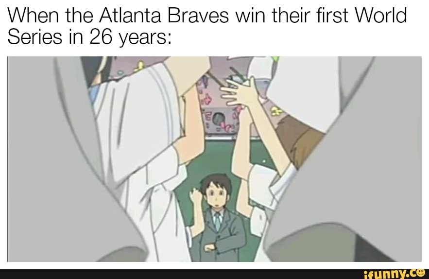 Braves memes. Best Collection of funny Braves pictures on iFunny Brazil