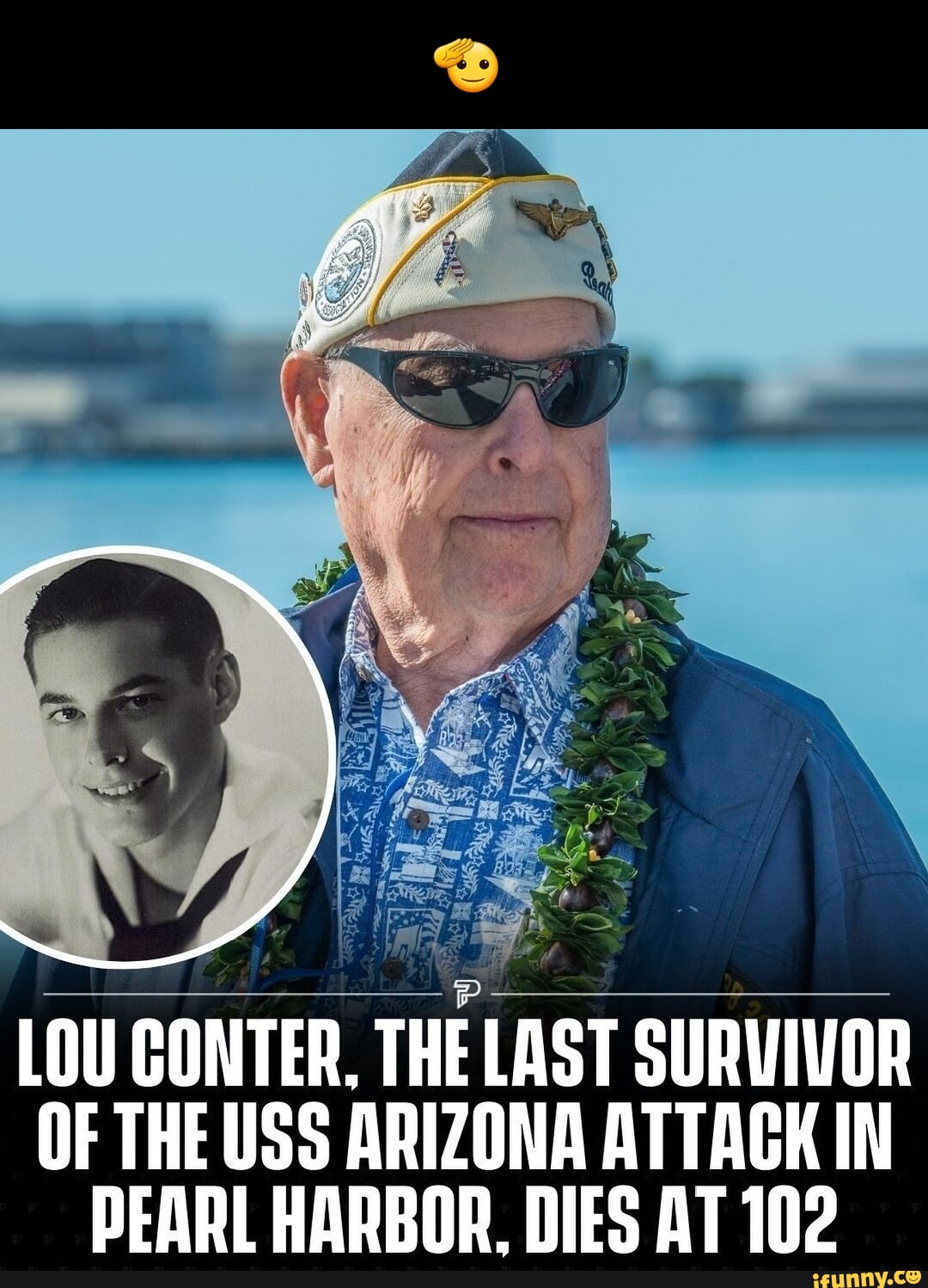 LOU CONTER. THE LAST SURVIVOR OF THE USS ARIZONA ATTACK IN PEARL HARBOR ...