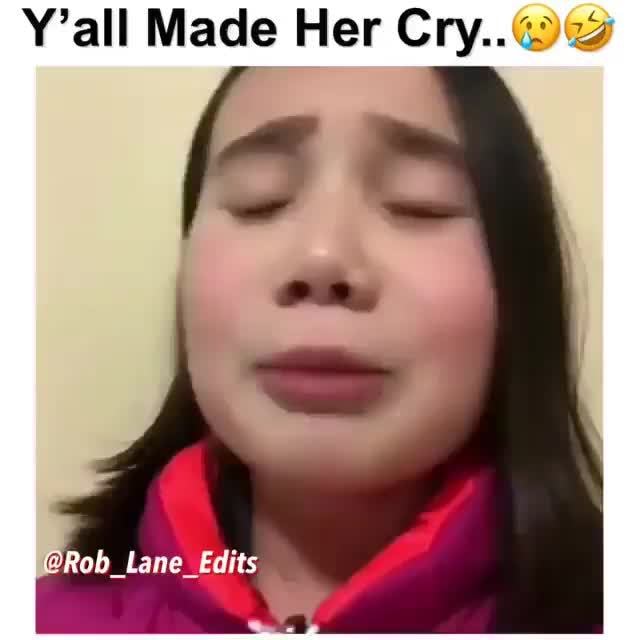 Why is she cry. Method to make not her Cry.