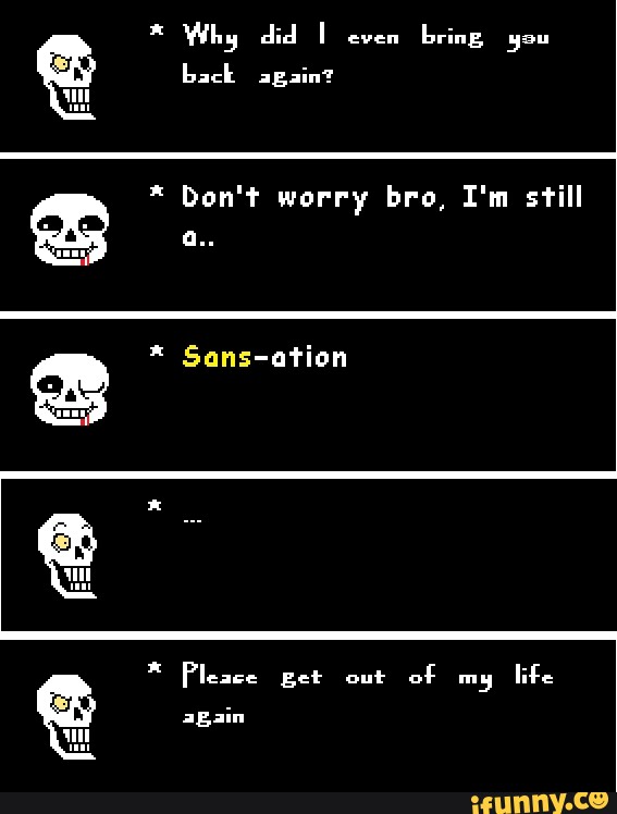 Sans memes. Best Collection of funny Sans pictures on iFunny