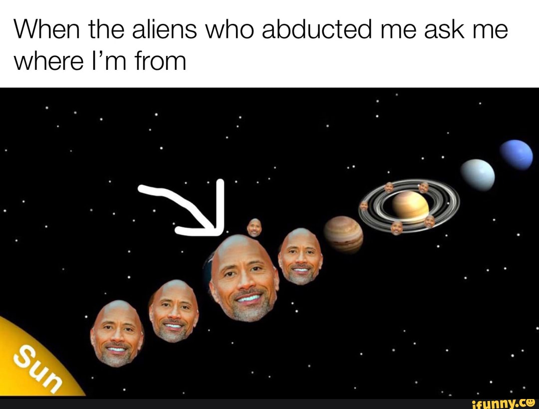 When the aliens who abducted me ask me
where I'm from
A ww