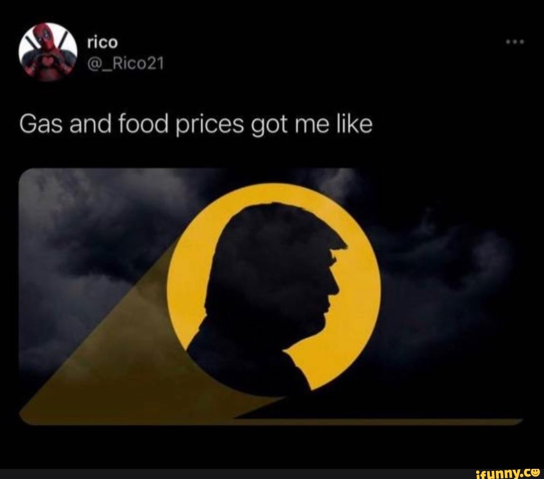 Rico Gas and food prices got me like iFunny Brazil