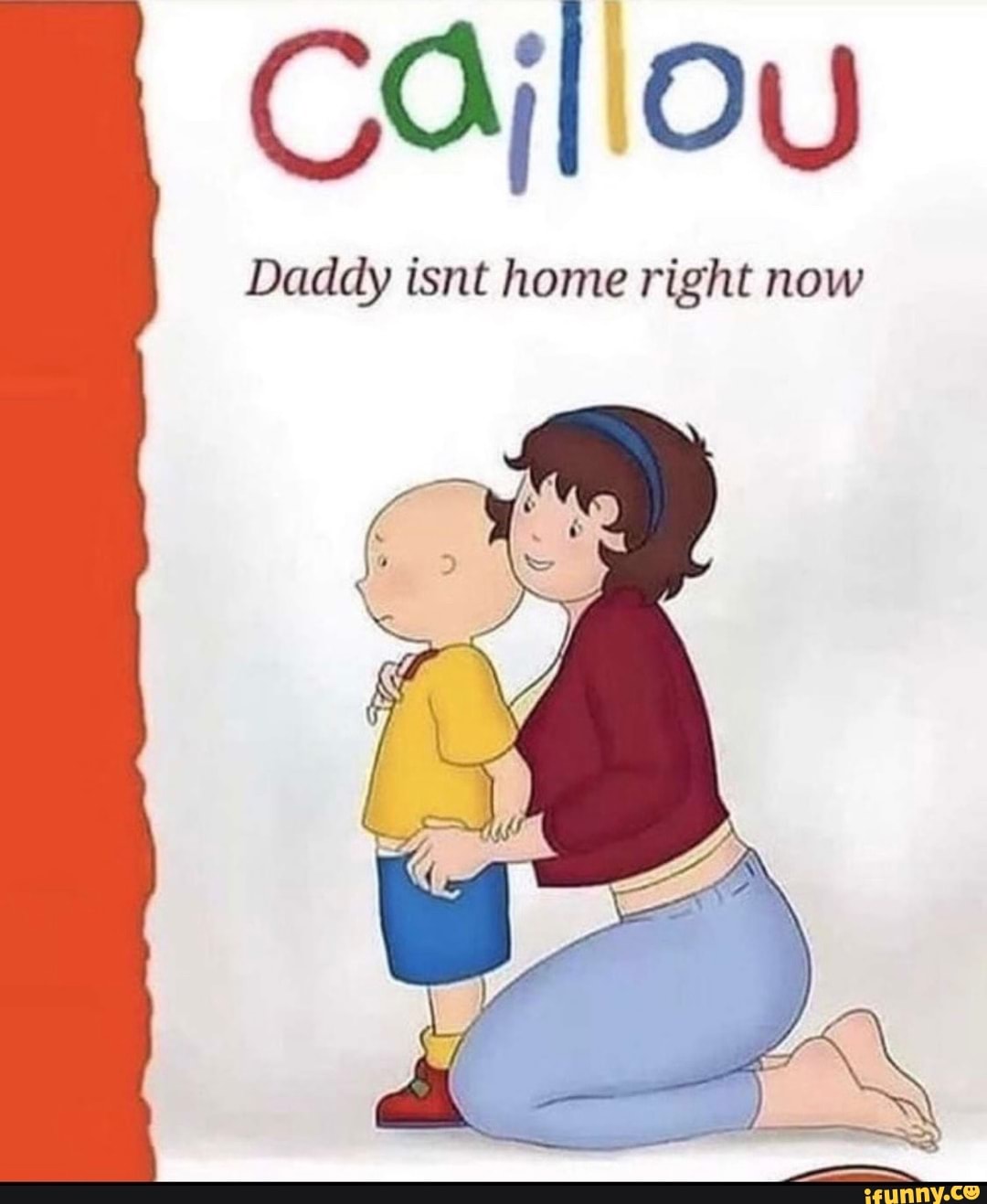Caillou daddy isnt home full book