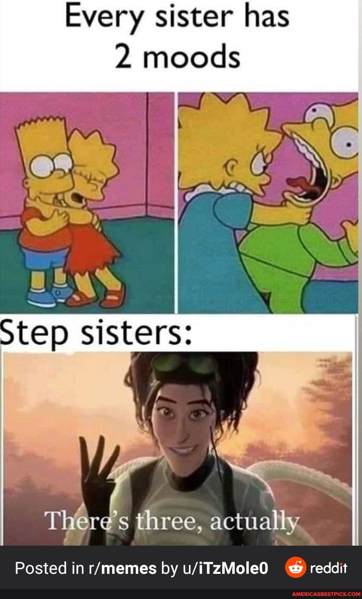 Every sister has 2 moods Step sisters: LE three, actually. Posted in by ...