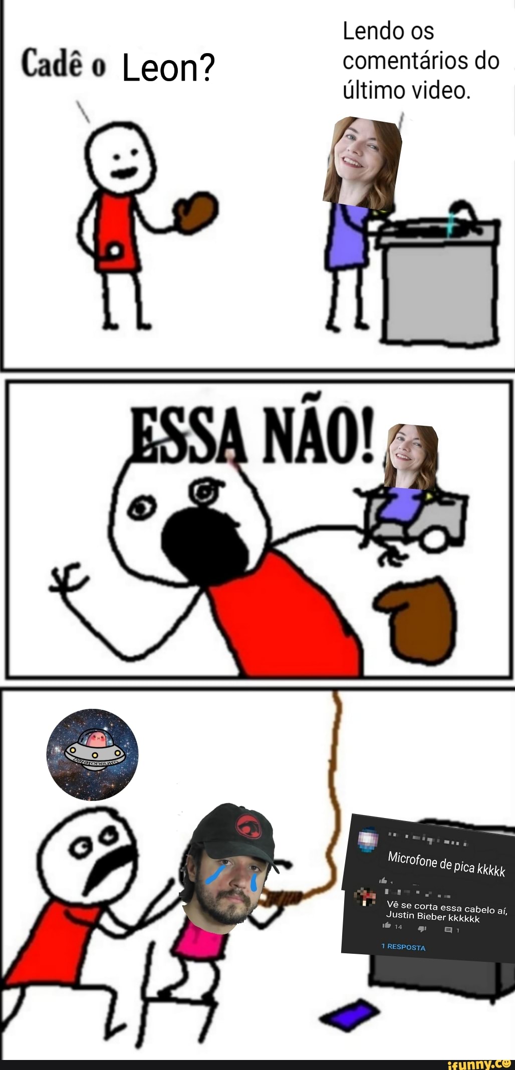 Lendo os
Cadê o Leon? comentários do último video.
Microfone de pica
orta essa cabelo aí
kkkkkk
kkkkk
lo aí,