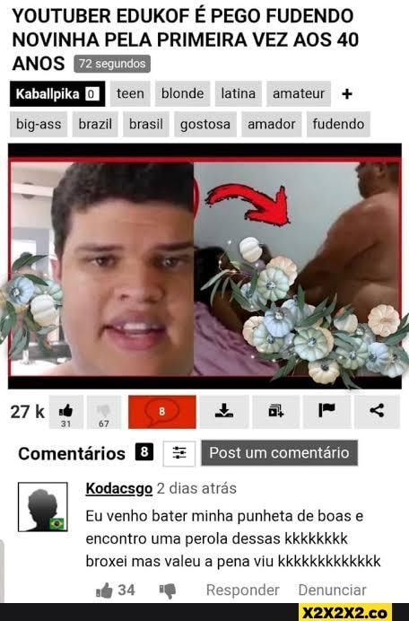 Youtuber Edukof É Pego Fudendo Novinha Pela Primeira Vez Aos 40 Anos Teen Blonde Latina Amateu