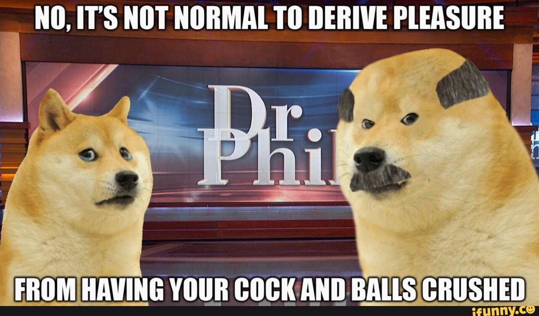 NO, IT'S NOT NORMAL TO DERIVE PLEASURE